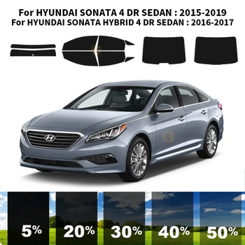 Предварительно Обработанная нанокерамика car UV Window Tint Kit Автомобильная Оконная Пленка Для HYUNDAI SONATA 4 DR СЕДАН 2015-2019
